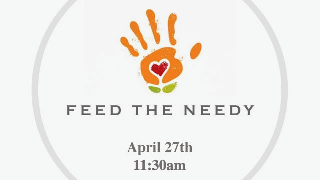 Feed the Needy - April 24
